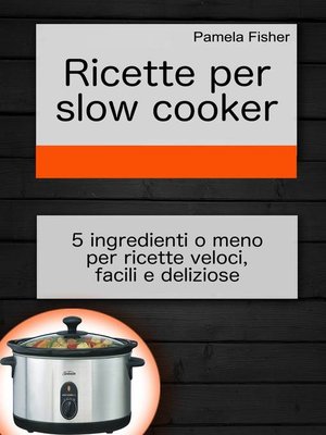 cover image of Ricette per slow cooker